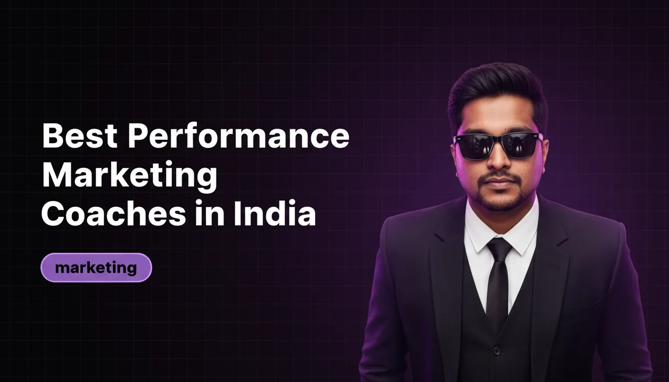 Best Performance Marketing Coaches in India (2026)