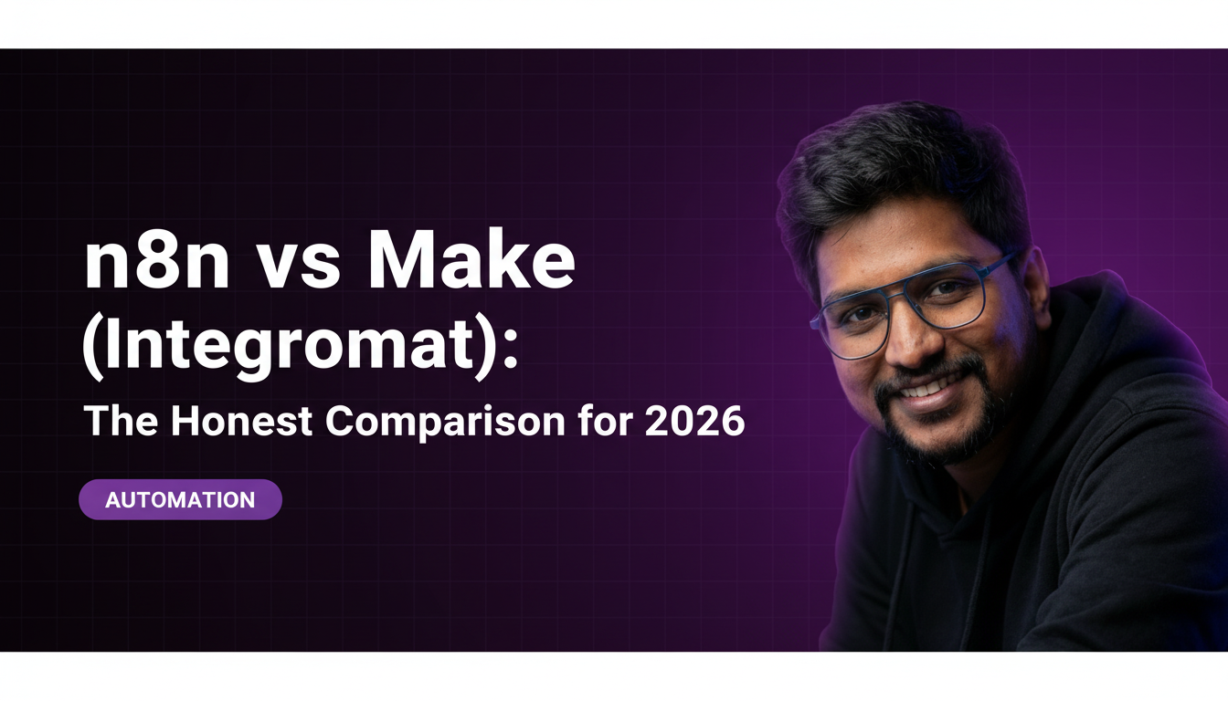 n8n vs Make (Integromat): The Honest Comparison for 2026