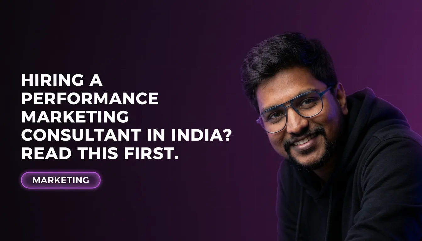Performance Marketing Expert in India: What They Do, Cost, and How to Hire