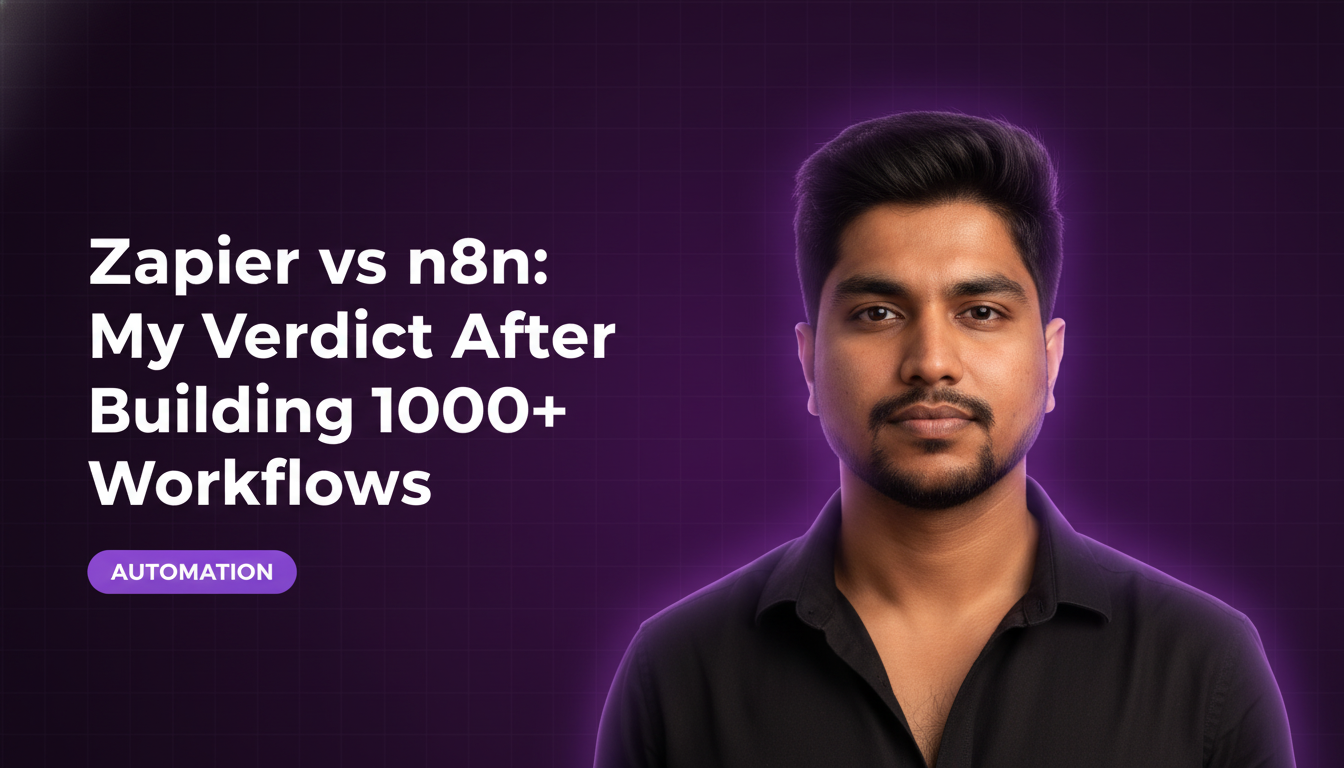 Zapier vs n8n: My Verdict After Building 1000+ Workflows